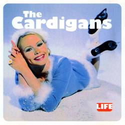 The Cardigans : Life
